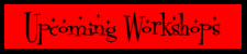 Upcoming Workshops